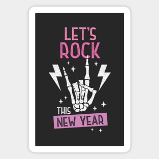 Let's Rock This New Year Magnet